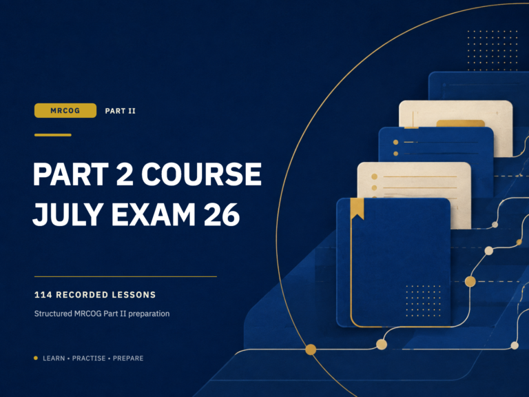 MRCOG Part 2 July 26 course